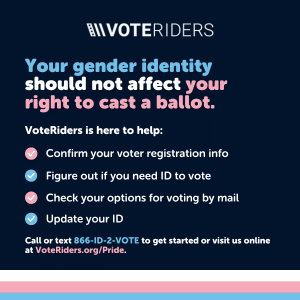 VoteRiders • Trans People Vote • Slide 3